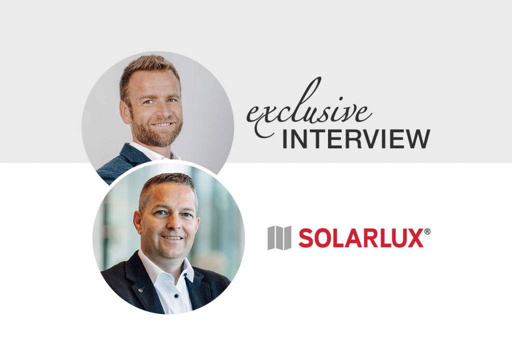 Interview mit Vertriebsleiter Österreich Thomas Mair und Geschäftsführer Stefan Holtgreife, Solarlux GmbH.